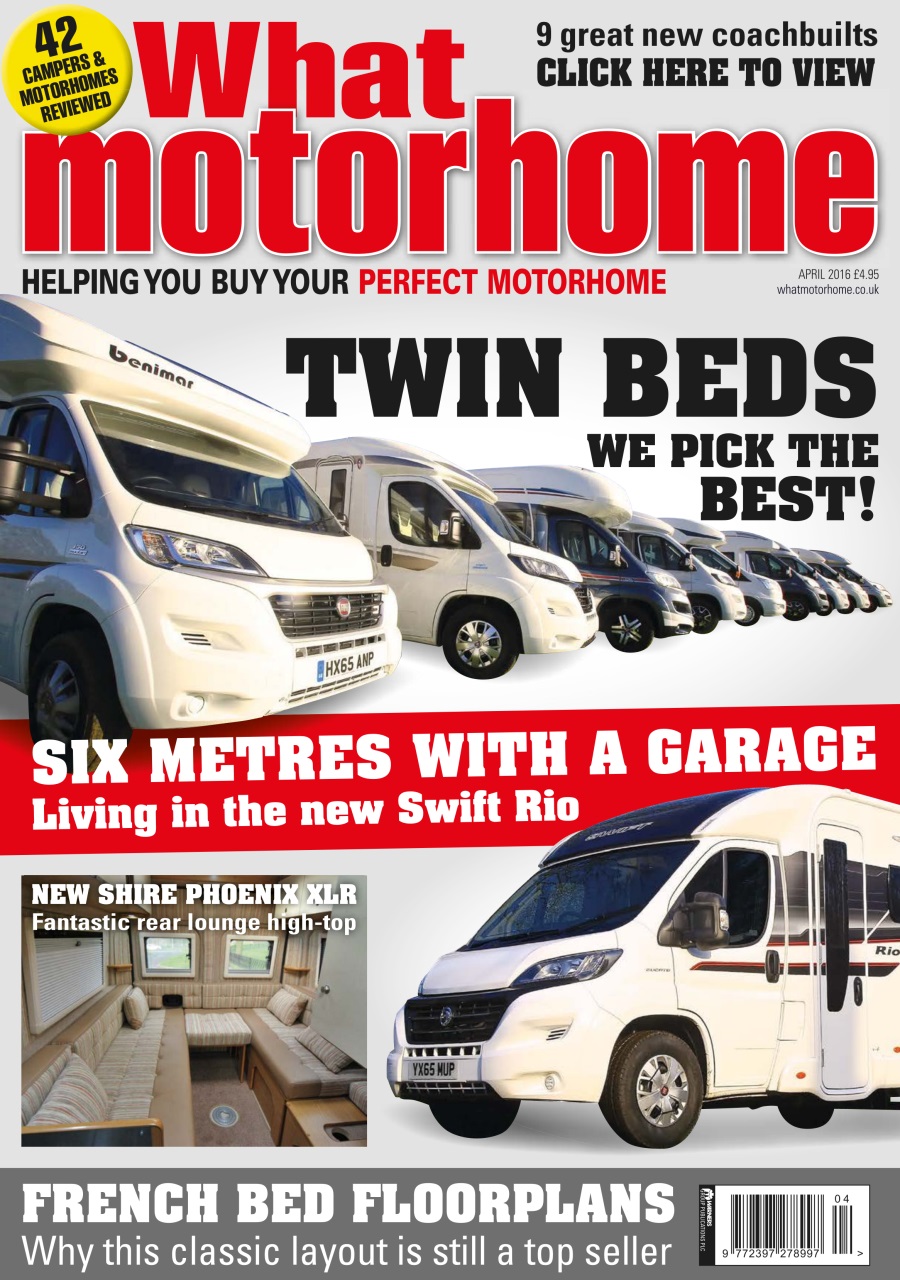 What Motorhome magazine April 2016 Back Issue