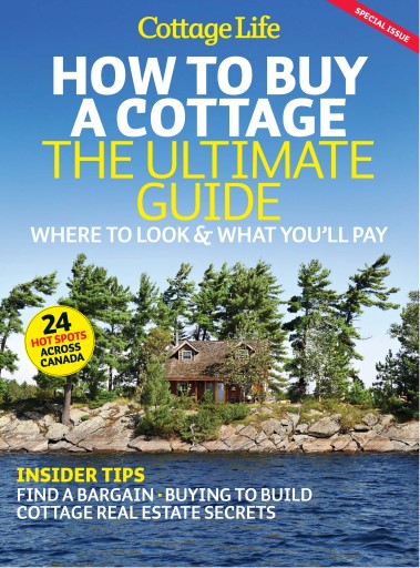 Cottage Life Magazine How To Buy A Cottage The Ultimate Guide