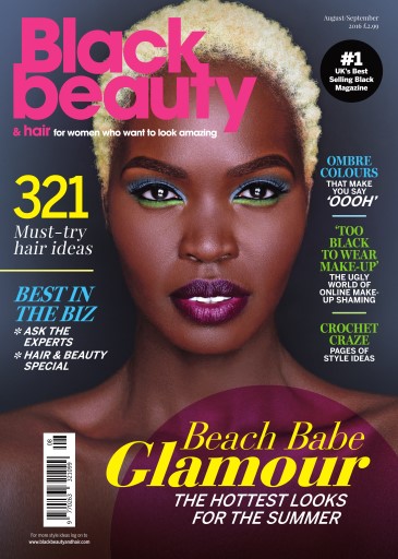 Black Beauty & Hair – the UK's No. 1 Black magazine - August/September ...