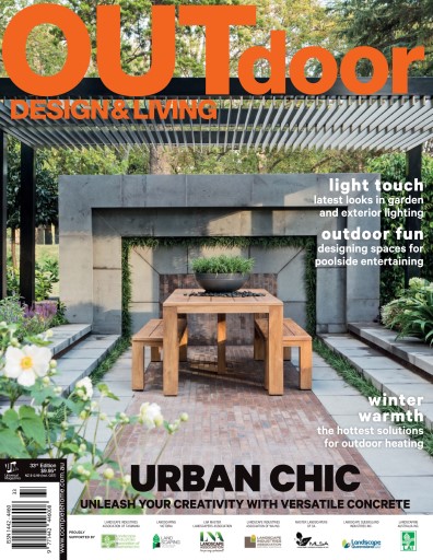 Outdoor Design & Living Magazine - Issue#33 2016 Back Issue