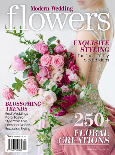 Modern Wedding Magazine - Modern Wedding Flowers - Issue 19 Special Issue