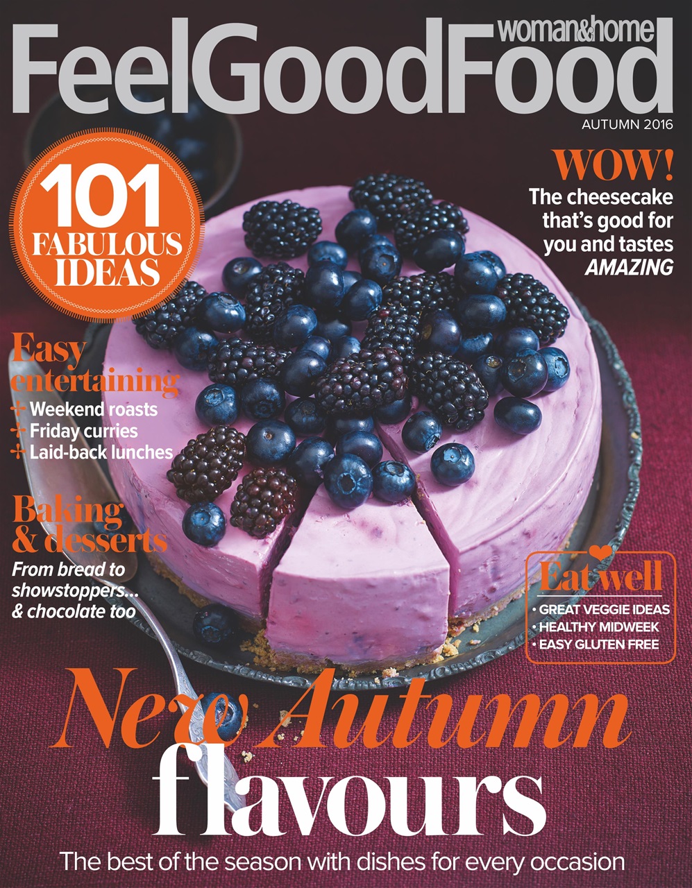 Woman & Home Feel Good Food Magazine Autumn 2016 Back Issue