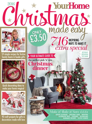 Your Home Magazine - Your Home Christmas Made Easy 2016 Special Issue