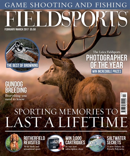 Fieldsports Magazine - Fieldsports Magazine FebruaryMarch 2017 Back Issue