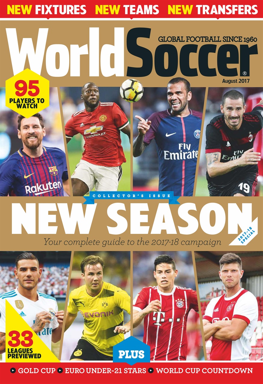 World Soccer Magazine August 2017 Subscriptions Pocketmags