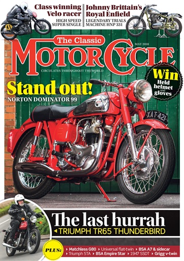 The Classic MotorCycle Magazine - May 2018 Back Issue