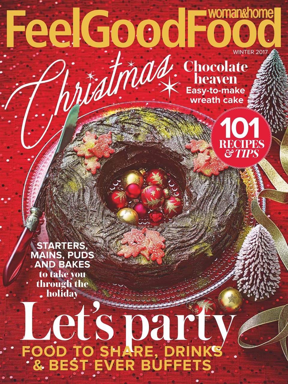 Woman & Home Feel Good Food Magazine Winter 2017 Back Issue