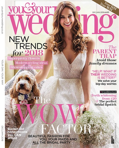 You Your Wedding Magazine December And January 2018 Le Cover Preview You Your Wedding