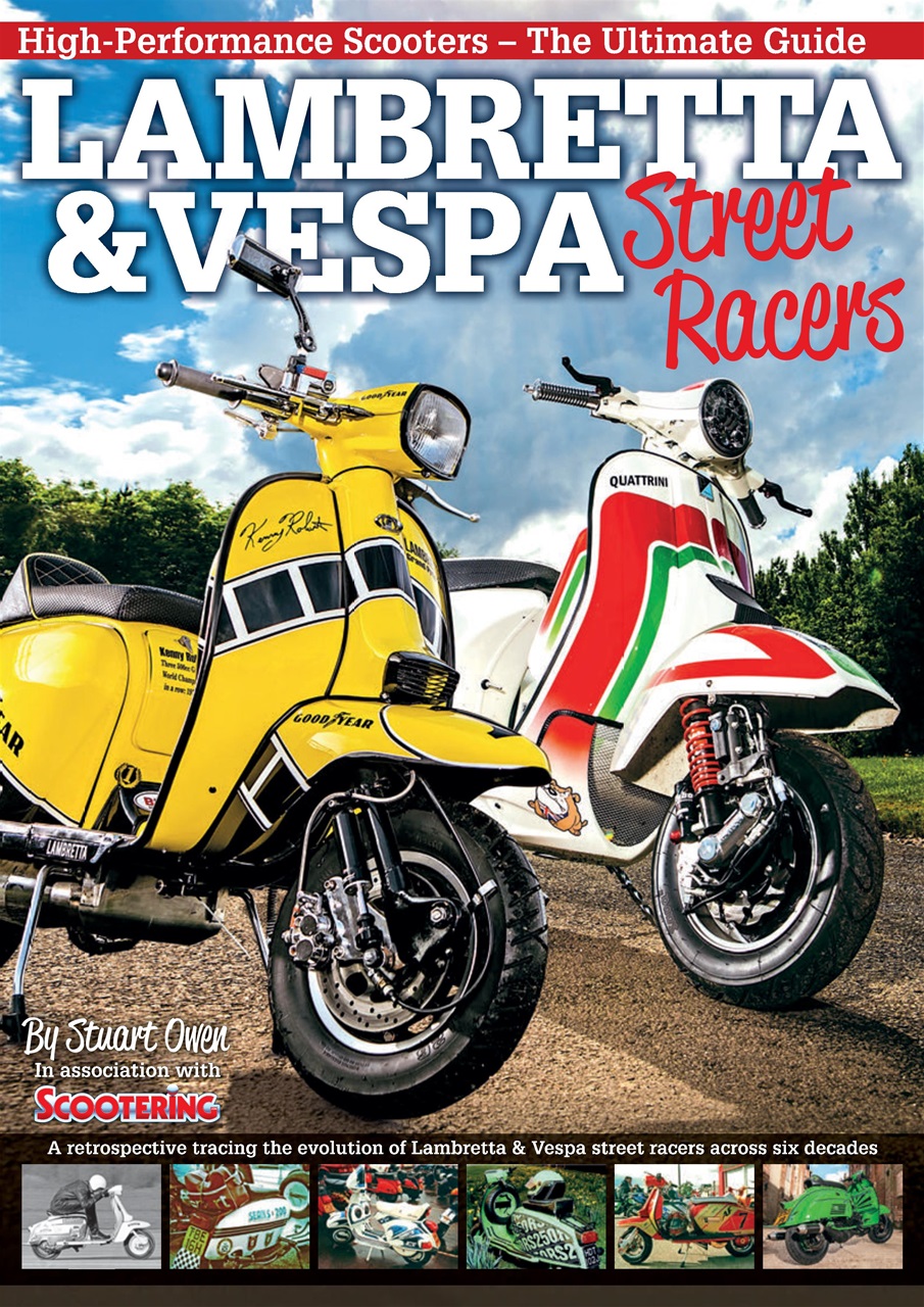 Scootering Magazine Lambretta & Vespa Street Racers Special Issue