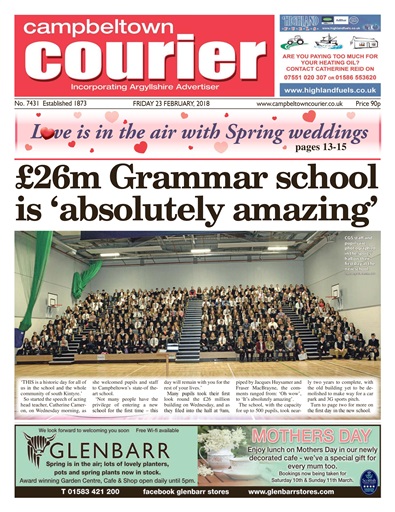 Campbeltown Courier Magazine - 23 February 2018 Back Issue