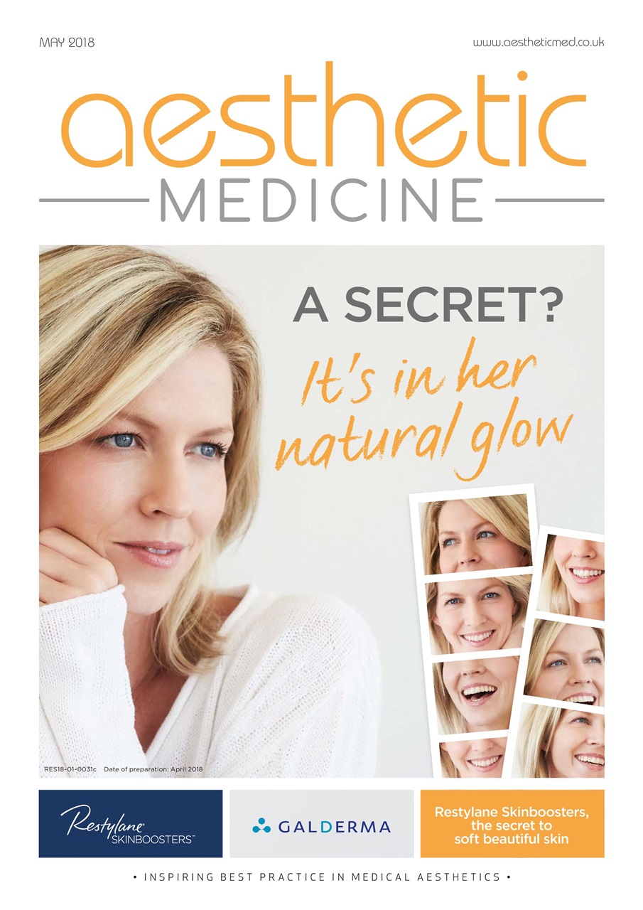 Aesthetic Medicine Magazine Aesthetic Medicine May 18 Back Issue