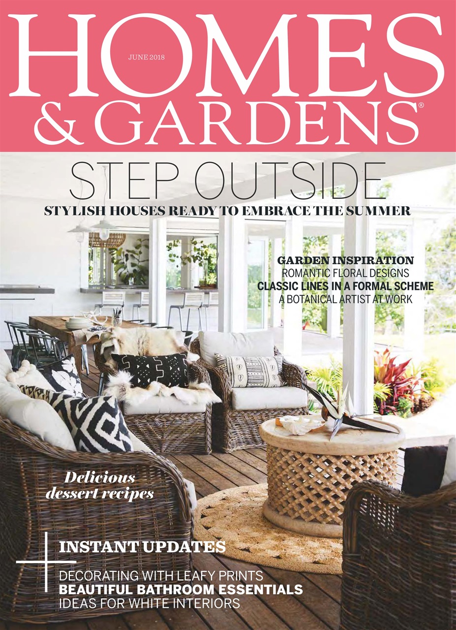 Homes & Gardens Magazine June 2018 Back Issue