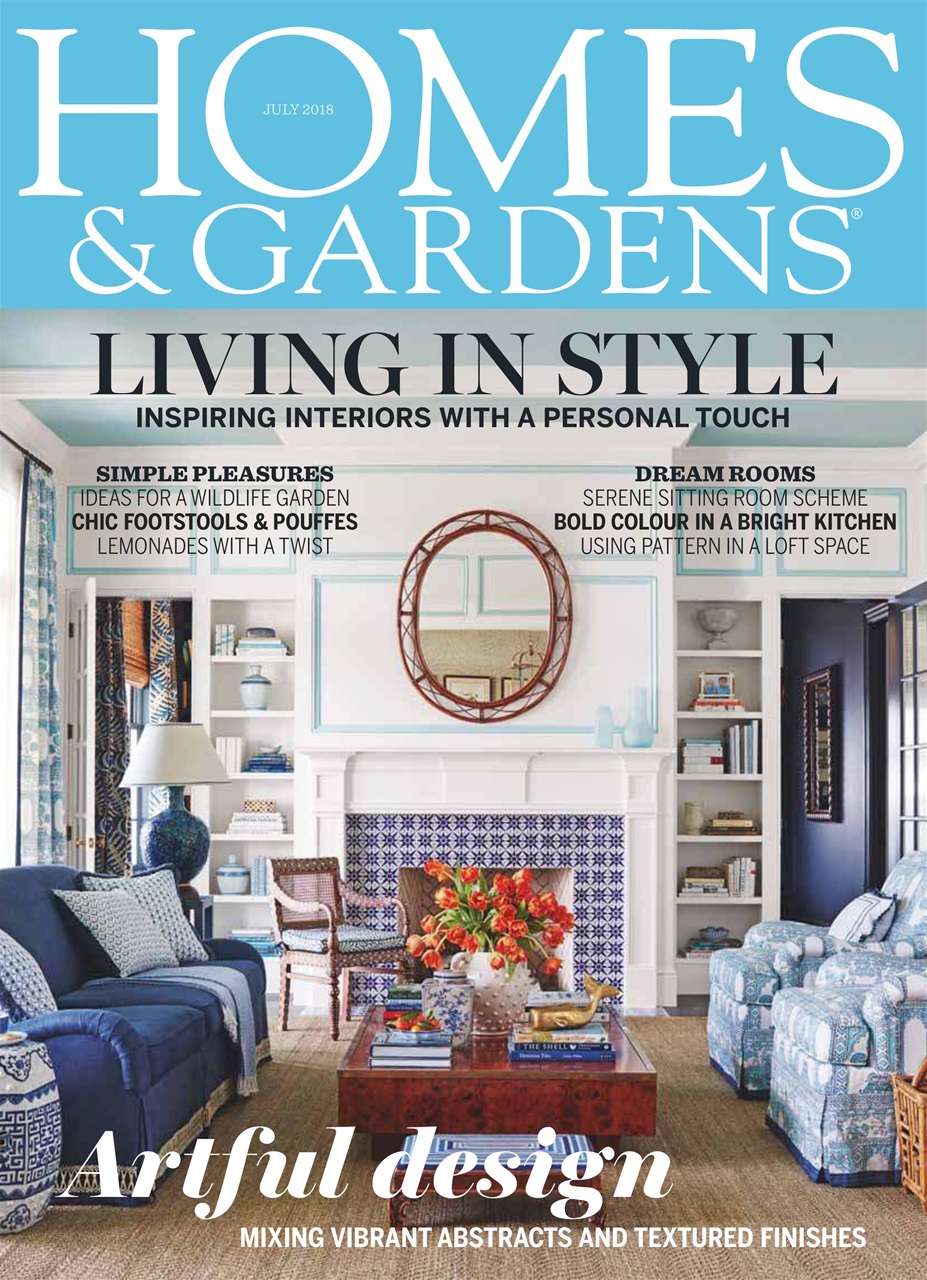Homes & Gardens Magazine - July 2018 Subscriptions | Pocketmags