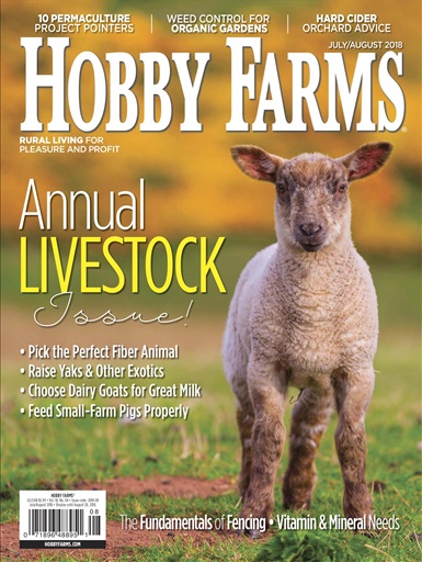 Hobby Farms Magazine - July/Aug 2018 Back Issue