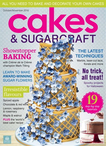 Cakes Sugarcraft Magazine October November 2016 Subscriptions