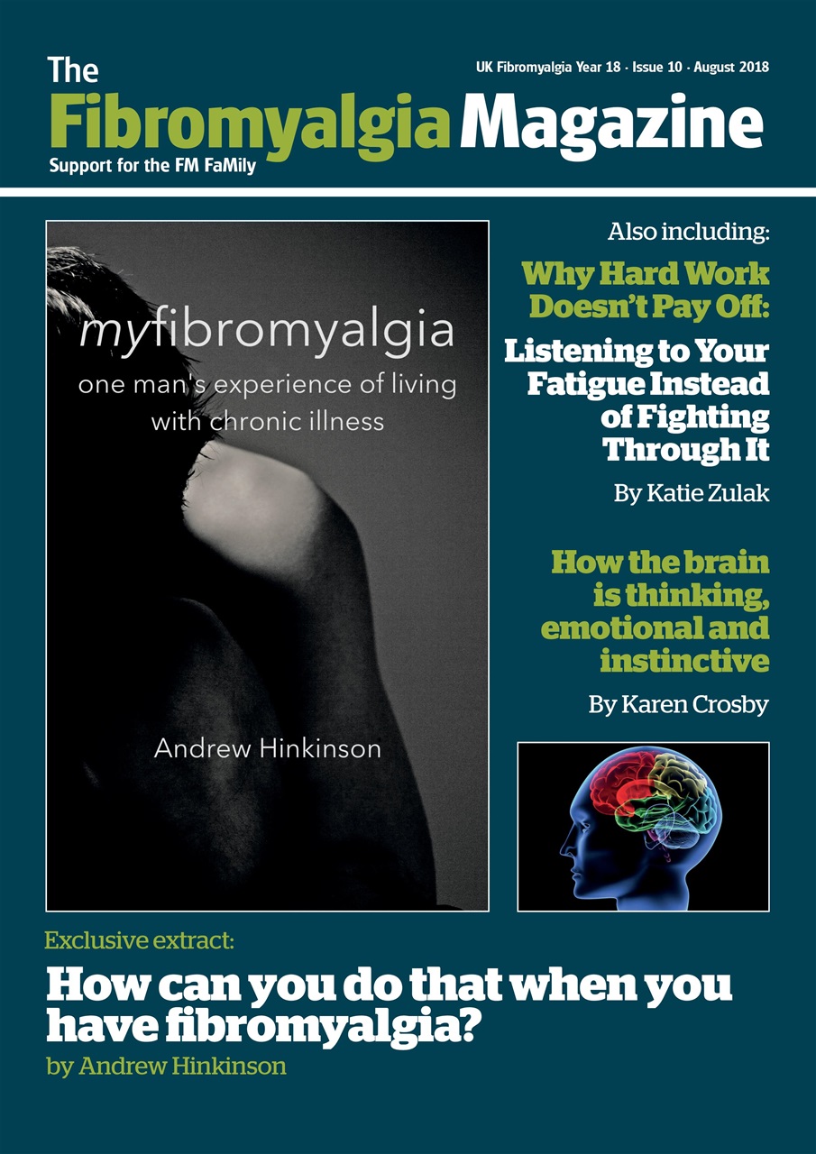 Fibromyalgia Magazine - Fibromyalgia Magazine August 2018 Back Issue