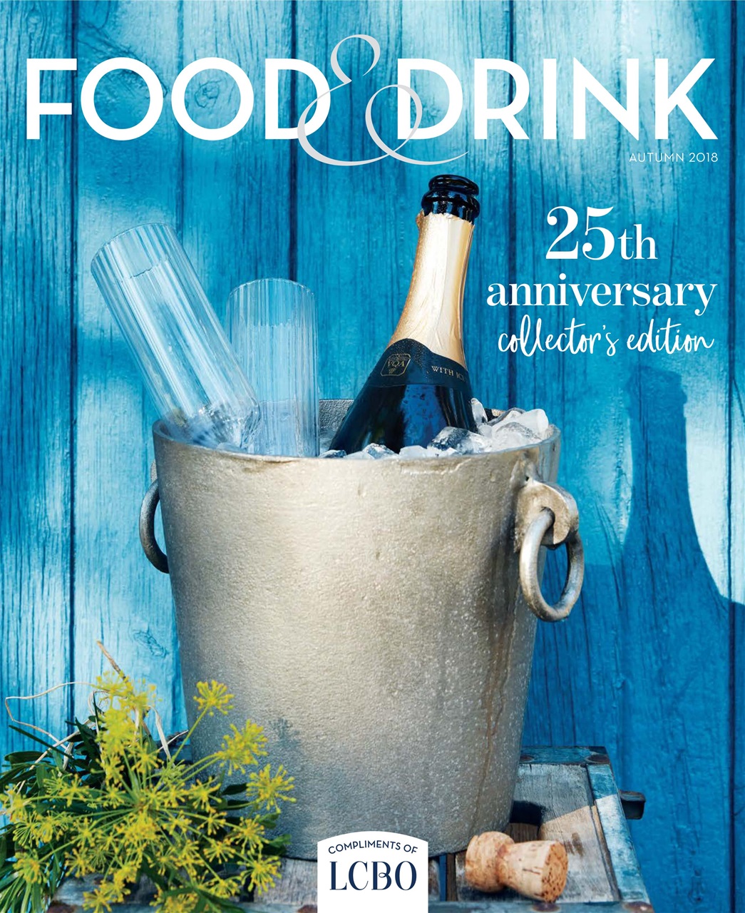 LCBO Food & Drink Magazine Autumn 2018 Back Issue