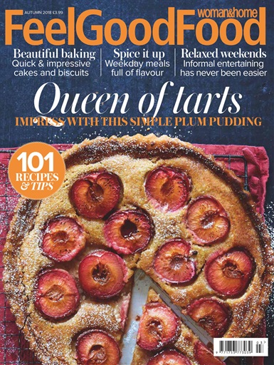 Woman And Home Feel Good Food Magazine Autumn 2018 Back Issue