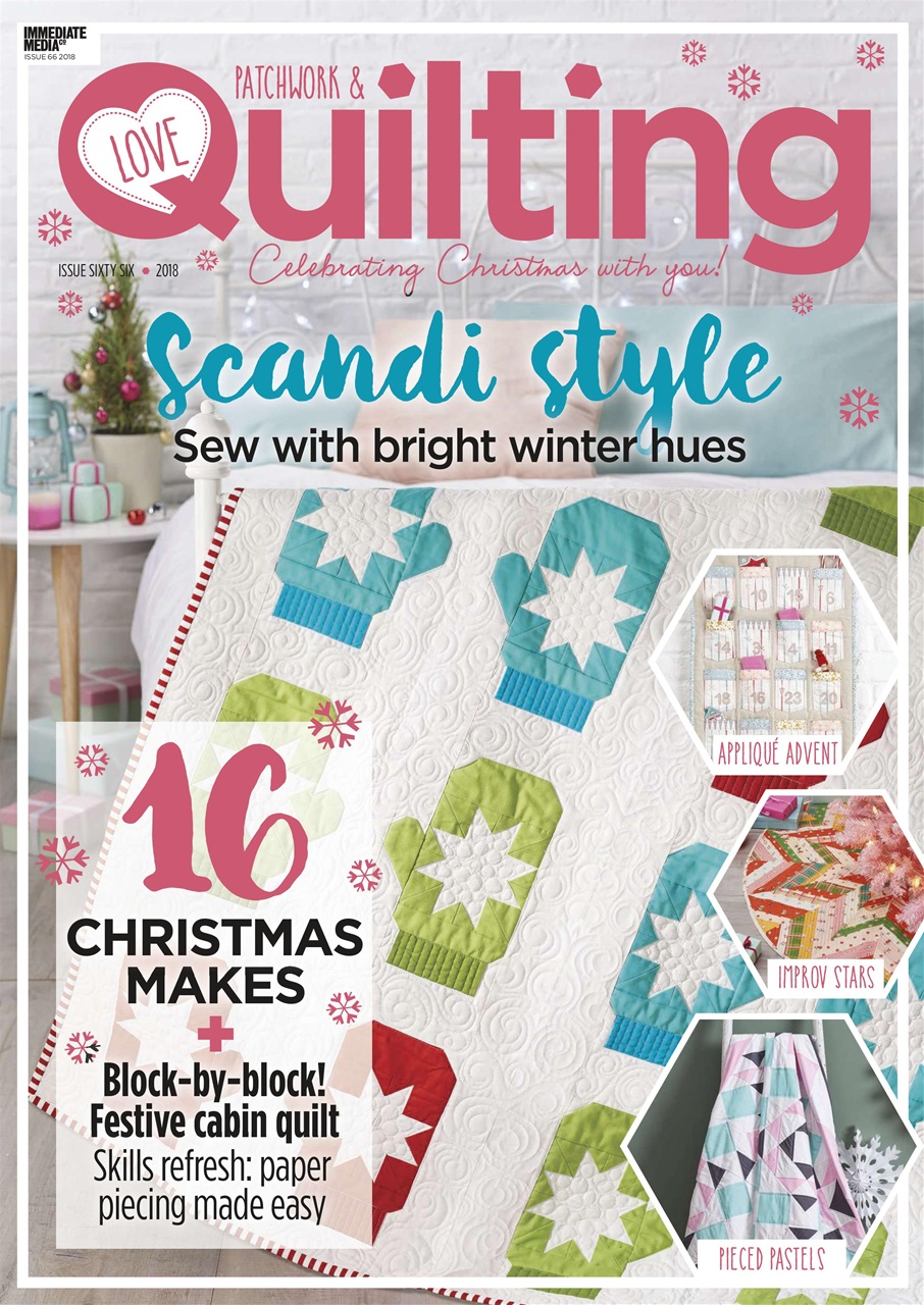 Love Patchwork & Quilting Magazine - Issue 66 Back Issue