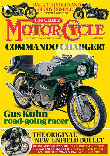 The Classic Motorcycle Magazine 46 3 March 2019 Back Issue