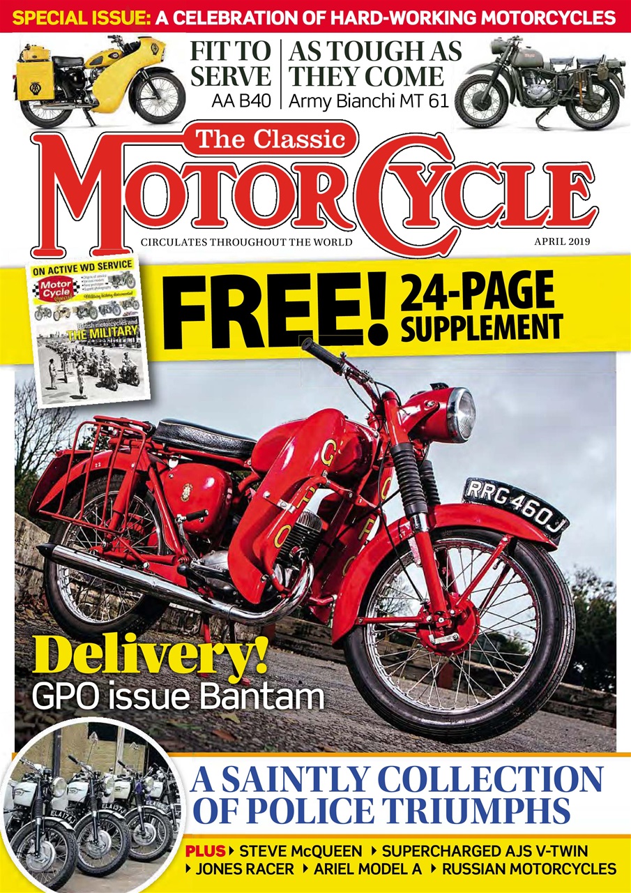 The Classic Motorcycle Magazine 46 4 April 2019 Back Issue