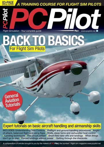 PC Pilot Magazine - Microsoft Flight Simulator: The Ultimate Guide