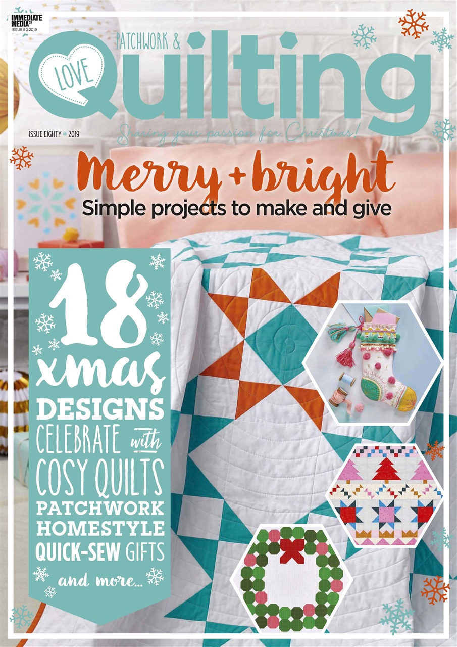 Love Patchwork & Quilting Magazine Issue 80 Back Issue