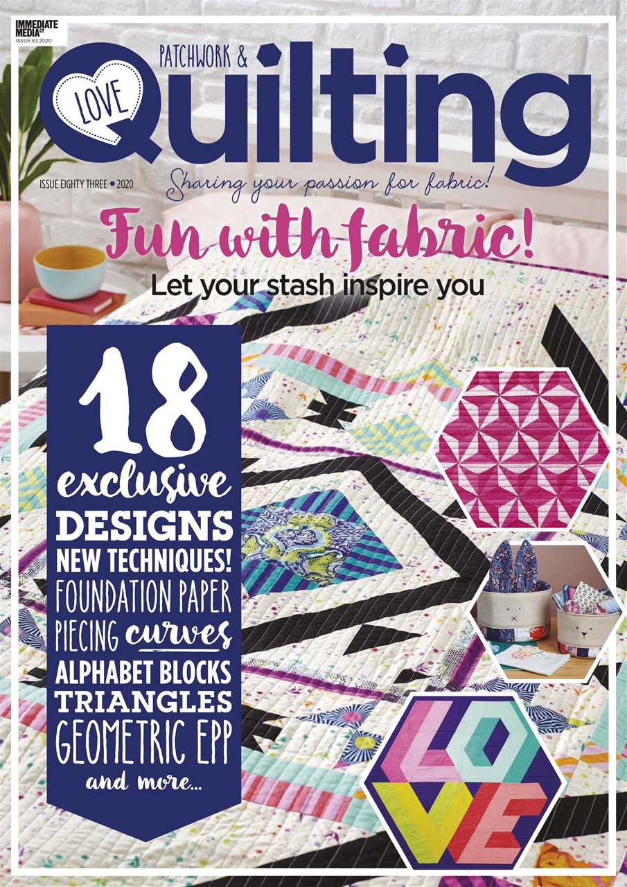 Love Patchwork & Quilting Magazine Issue 83 Back Issue