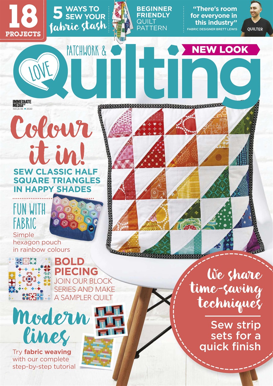 Love Patchwork & Quilting Magazine - Issue 85 Back Issue