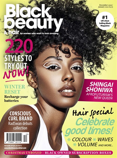 Black Beauty & Hair – the UK's No. 1 Black magazine - December/January ...