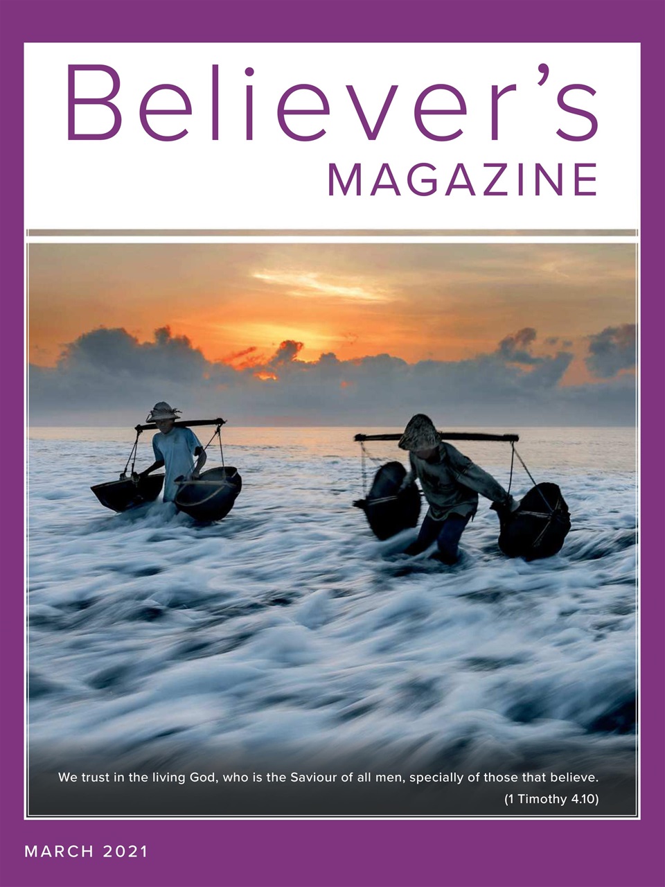 Believer Magazine - March 2021 Back Issue