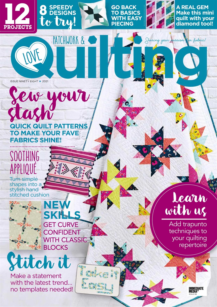 Love Patchwork & Quilting Magazine Issue 98 Subscriptions Pocketmags