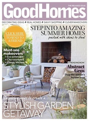 Good Homes Magazine - July 2021 Back Issue