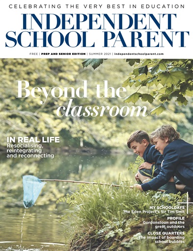 Independent School Parent Magazine - Junior/Senior Summer 2021 Back Issue