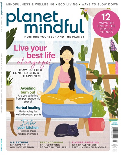 Planet Mindful Magazine - JulyAugust 2021 Back Issue