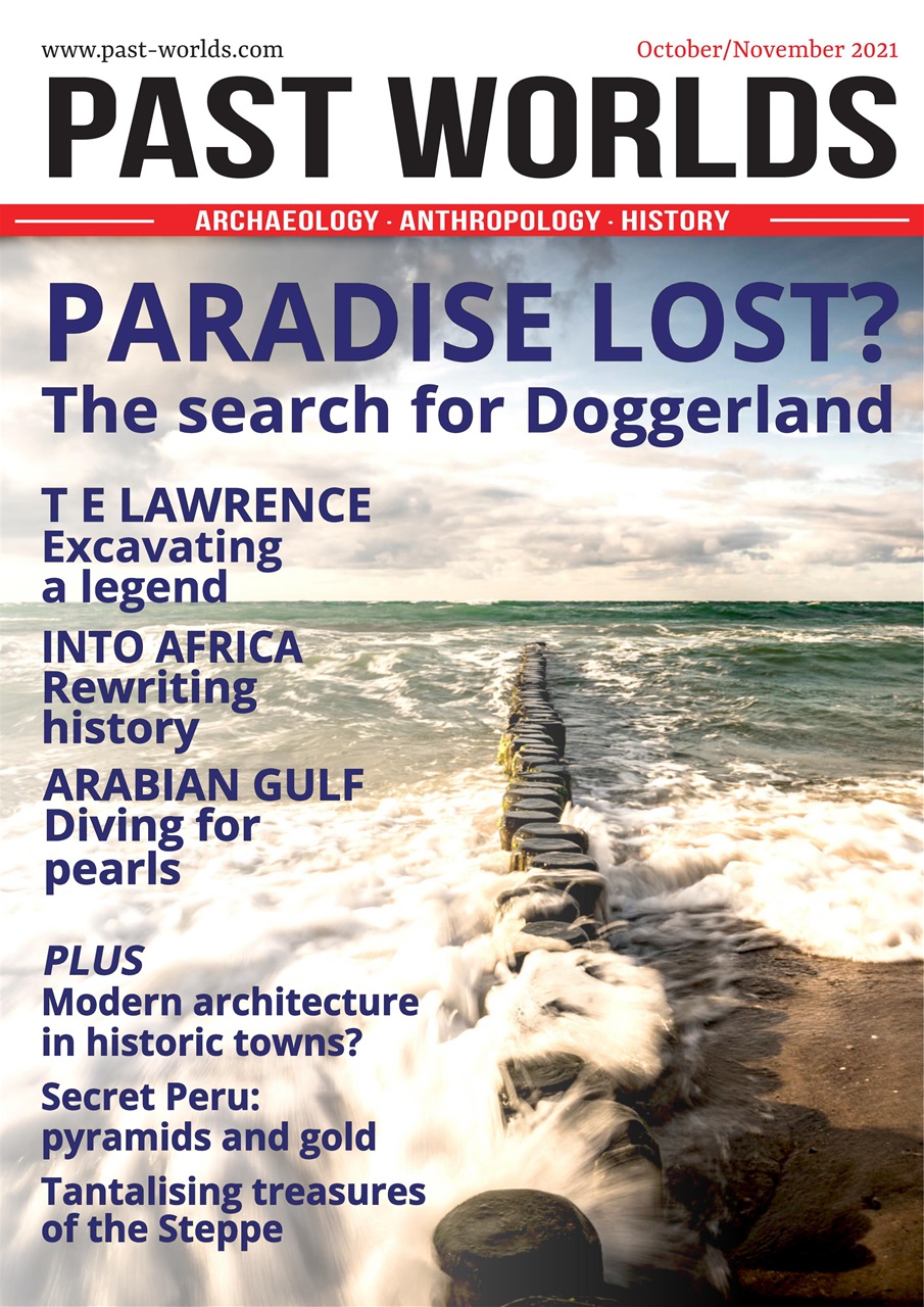 Archaeology Worldwide Magazine - OctoberNovember 2021 Back Issue