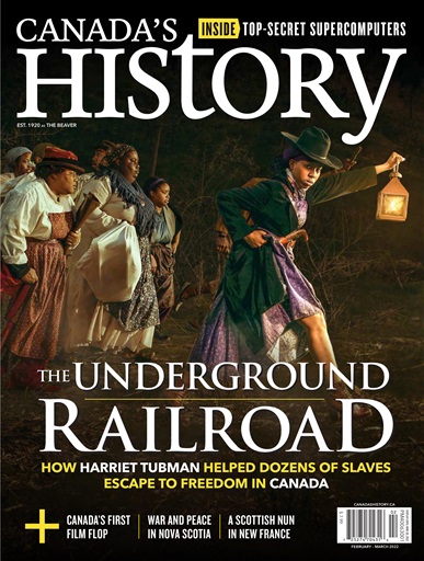 Canada's History Magazine - Feb/Mar 2022 Back Issue