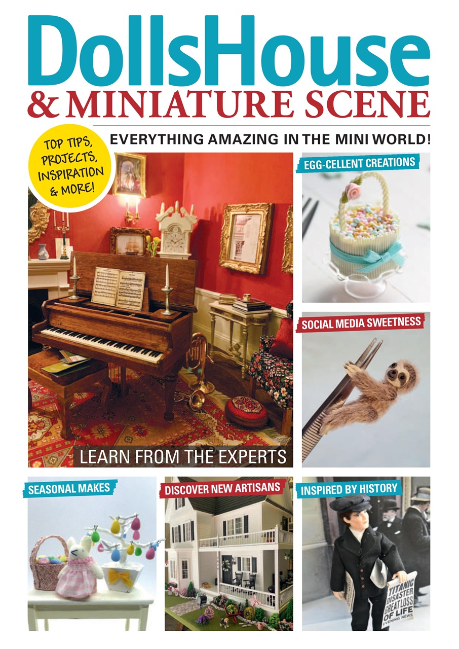 Dolls House and Miniature Scene Magazine April 2022 Subscriptions