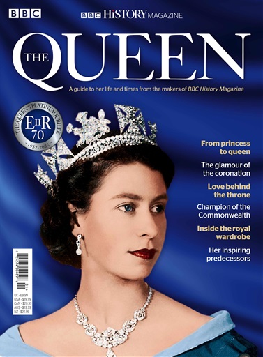 BBC History Magazine - The Queen Special Issue