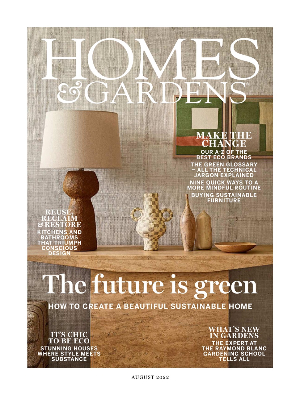 Homes & Gardens Magazine - August 2022 Subscriptions | Pocketmags