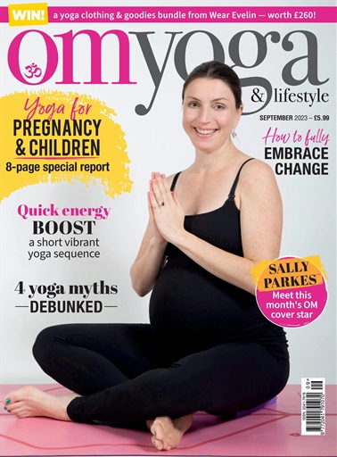 OM Yoga Magazine - Sep-23 Back Issue