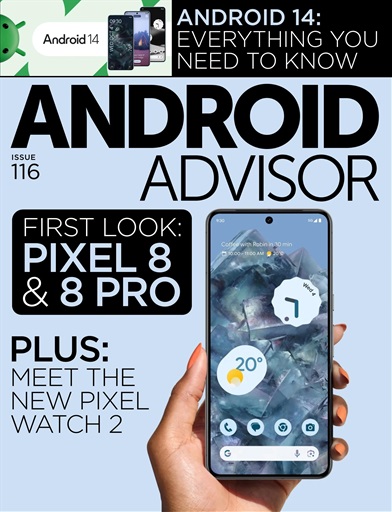 Android Advisor Magazine - 116 Back Issue