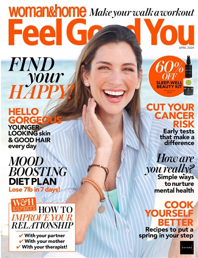 Woman&Home Feel Good You Magazine Assinaturas e April 2024 edição