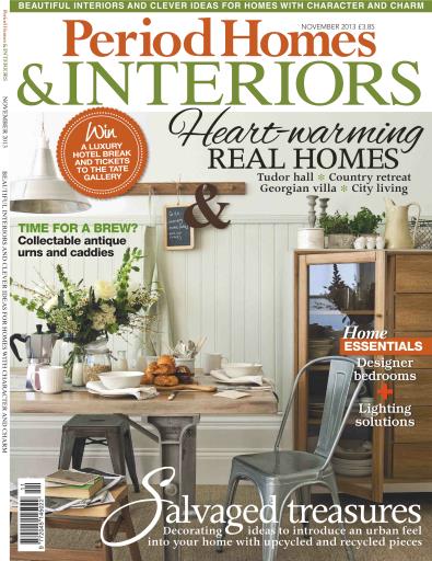 British Period Homes Magazine Heart Warming Real Homes