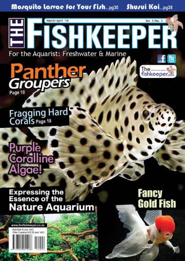The Fishkeeper Magazine - MarchApril 2014 Back Issue