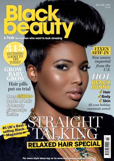 Black Beauty & Hair – the UK's No. 1 Black magazine - June/July 2014 ...