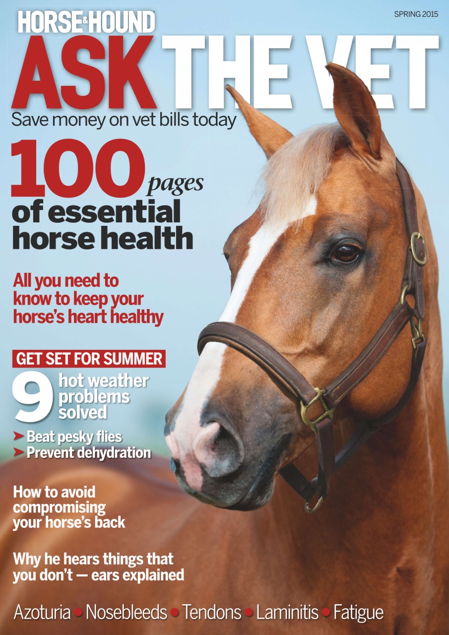 Horse & Hound Magazine Ask The Vet Special Issue